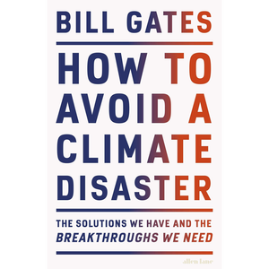 How to Avoid a Climate Disaster by Author Bill Gates Paperback Custom Softcover <b>Book</b> Printing - Product Image 2