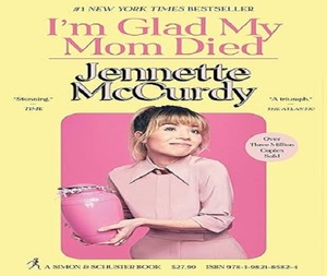 Je suis heureuse que ma mère soit décédée, par Jennette McCurdy, mémoire de développement personnel en anglais, édition Peperback - Product Image 1