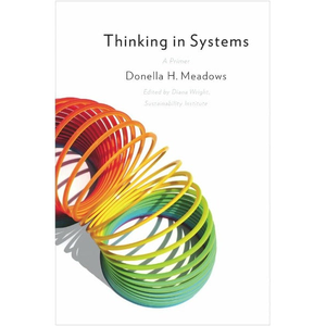 <b>Thinking</b> <b>in</b> <b>Systems</b> by Author Donella Meadows Paperback Custom Softcover Book Printing - Product Image 1