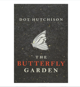 BUTTERFLY GARDEN, Libro de Ficción para Adultos con Impresión por Sublimación, 6.3x1.3x9.3 Pulgadas, Dot Hutchison (Suministro al por Mayor) - Product Image 1