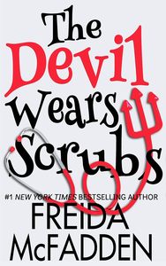 The Devil Wears Scrubs - Edición en papel - de Freida Mcfadden, envío gratis (suministro al por mayor) - Product Image 1