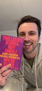 Excellent Advice For Living By Kevin Kelly Hardcover <b>Book</b> Life Advice Self Improvement & Decision Making <b>Book</b> - Product Image 2