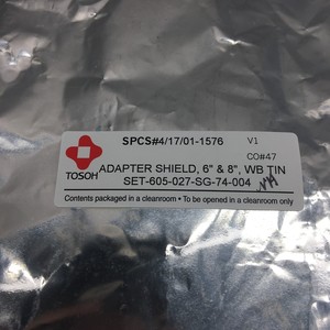 TOSOH SET-605-027-SG-74-004 ADAPTER SHIELD 6" & 8" - Équipements et pièces semi-conducteurs d'occasion fiables à l'échelle mondiale chez - Product Image 3