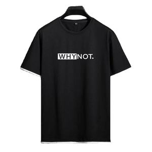Why Not Tshirt Trending Half Sleeve Black Tshirt Gentleman Wearing High Standard Look Quality Tshirts By Arya International - Product Image 1