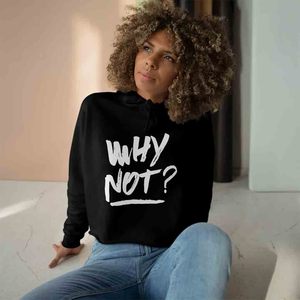 Sudadera corta con la inscripción '¿Por qué no?' Diseño - Ropa informal, moderna y motivadora para mujer, estilo urbano, idea de regalo para ella - Product Image 1
