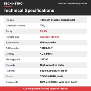 ผงนาโนไทเทเนียมไดออกไซด์ TECHINSTRO TiO2 ความบริสุทธิ์ 99.9% ขนาด <50 นาโนเมตร สำหรับการป้องกันรังสียูวี การเคลือบผิวทำความสะอาดตัวเอง และการวิจัย - Product Image 2