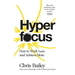 Hyperfocus par l'auteur Chris Bailey, impression de livre à couverture souple personnalisée - Product Image 1