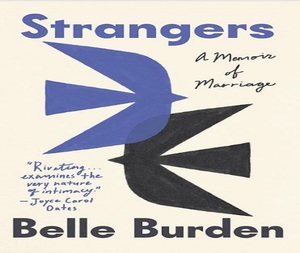 Strangers, una memoaria sobre el <span class=keywords><strong>matrimonio</strong></span> <span class=keywords><strong>de</strong></span> Belle Burde, libro <span class=keywords><strong>de</strong></span> historia personal emocional y sobre relaciones, no ficción literaria para mujeres - Product Image 3