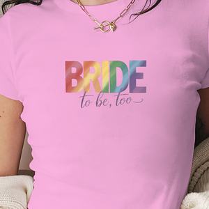 <b>BRIDE</b> with rainbow gradient women's fashion short <b>t</b>-<b>shirt</b> - Product Image 3