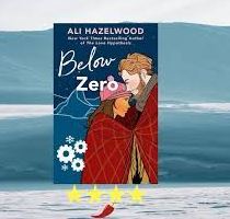 Below Zero de Ali Hazelwood, libro de historia de amor moderna en inglés, edición en papel. - Product Image 2