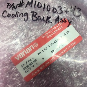 VARIAN M101003743 COOLING BACK ASSY, 156348 - Equipo y piezas de semiconductores de confianza de la marca global Legacy - Product Image 1