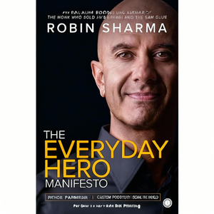 Le Manifeste des héros ordinaires par l'auteur Robin Sharma, livre broché personnalisé, impression de couverture souple - Product Image 3