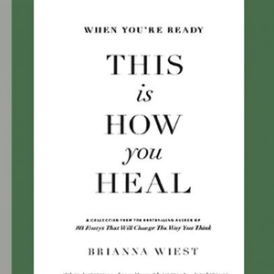 Quand vous êtes prêts, voici comment vous vous guérissez, par l'auteur Brianna Wiest, impression de livre broché personnalisé à couverture souple - Product Image 1