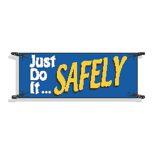 ป้ายเตือนและป้ายจราจรสำหรับสถานที่ทำงานในร่ม/กลางแจ้ง Brady Just Do It Safely สำหรับงานอุตสาหกรรม - Product Image 1