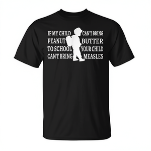 T-shirt No Peanut Butter No Measles noir pour adulte unisexe, chemise drôle avec message - Product Image 2