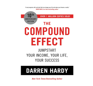The Compound Effect Jumpstart Your Income, Your Life, Your Success (Paperback) (Wholesale supply) - Product Image 2