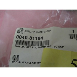 NEW AMAT 0040-81184 SHIELD, LIFT PIN, 200MM IBC - อุปกรณ์และอะไหล่เซมิคอนดักเตอร์ระดับโลกที่เชื่อถือได้ - Product Image 4