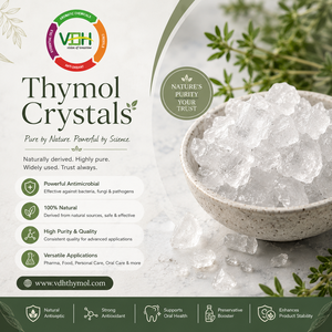 Fabricante y Proveedor a Granel de Cristales de Timol Naturales en India |   Timol de Alta Pureza para Alimentos, Alimento para Animales, Cosméticos VDH India - Product Image 1