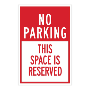 Señal de Prohibido Estacionar Brady para Áreas de Estacionamiento Interiores y Exteriores - Product Image 3