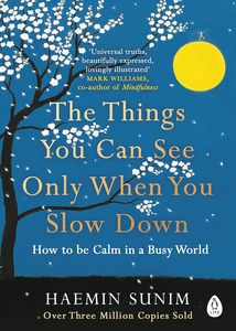 the things you can see only when you slow <b>down</b> By Haemin Sunim English Peperback Book Bestselling Mindfulness Book - Product Image 3