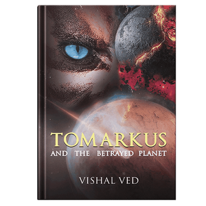 Tomarkus y el Planeta Traicionado de Vishal Ved, impresión de libros de tapa blanda personalizados. - Product Image 1