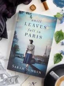 จนกระทั่งใบไม้ร่วงในปารีส โดย ซาราห์ ซันดิน หนังสือปกอ่อนขายดีสำหรับผู้ใหญ่ - Product Image 1