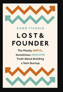 Lost and Founder de Rand Fishkin, Libro de Alta Calidad en Rústica, Historia Verdadera de una Startup, 320 Páginas, 5x8 Pulgadas - Product Image 2