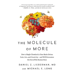 La molécule de l'abondance par les auteurs Daniel Z. Lieberman et Michael E. Long ; Impression de livres brochés personnalisés à couverture souple - Product Image 2