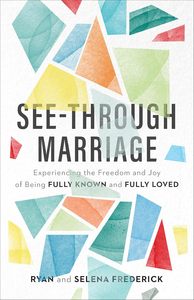 See-Through Marriage de Ryan Frederick, livre broché en anglais, guide pratique sur la communication et la relation amoureuse - Product Image 3