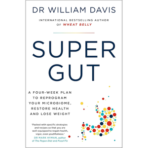 Super Gut by Author Dr. William Davis <b>Paperback</b> Custom Softcover <b>Book</b> Printing - Product Image 3