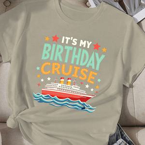 Camiseta cómoda para mujer IT S MY BIRTHDAY CRUISE - Product Image 1