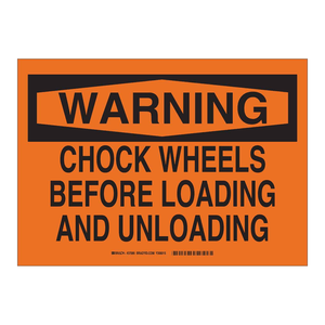 Brady PVC UV-Printed Loading Area Safety Sign 14x20 Inch <b>Wheel</b> Chocking Warning - Product Image 2