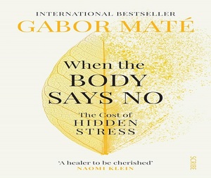 'Cuando el cuerpo dice no' de Gabor Mate - Libro de ficción para adultos más vendido en formato de bolsillo - Product Image 2