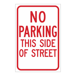 Panneau de signalisation routière extérieur résistant aux intempéries « Brady - Interdiction de stationnement ce côté de la rue » - Product Image 1