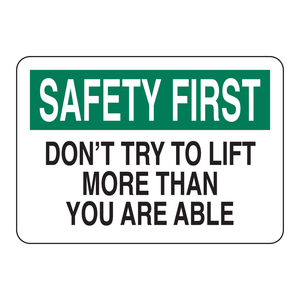 Panneau de signalisation routière en PVC Brady Safety First Lift Safely pour entrepôts industriels - Product Image 1