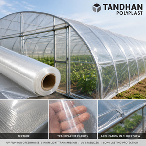 Film de serre industriel TANDHAN POLYPLAST stabilisé aux UV, transparent cristallin, en PE, avec technologie anti-goutte et résistant à la chaleur - Product Image 1