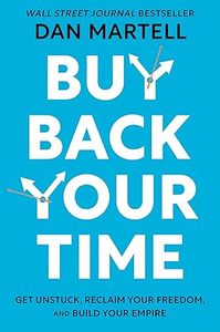 Recupera Tu Tiempo por Dan Martell, Libro en Inglés, Edición Peperback, Libro de Negocios y Emprendedorismo Más Vendido - Product Image 3