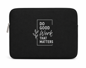 <b>Laptop</b> Sleeve Black Canvas Zipper Closure 15.6 Inch Protective Case Black Do Good Work That Matters Design - Product Image 1