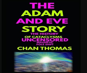 L'histoire d'Adam et Ève par Chan Thomas : <span class=keywords><strong>Livre</strong></span> mystère sur l'histoire cachée et les cataclysmes mondiaux, les changements terrestres, <span class=keywords><strong>la</strong></span> science des catastrophes et l'Antiquité - Product Image 3