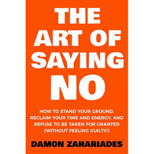 L'art de dire non par l'auteur Damon Zahariades, impression de livre broché personnalisé à couverture souple - Product Image 1