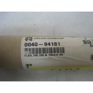 AMAT 0040-94181 FLAG, 100, 125 และ 150 มม. VA - อุปกรณ์และชิ้นส่วนเซมิคอนดักเตอร์ระดับโลกที่เชื่อถือได้ - Product Image 1