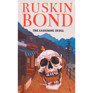 Le Crâne Rieur de l'auteur Ruskin Bond, impression de livre broché personnalisé à couverture souple - Product Image 2