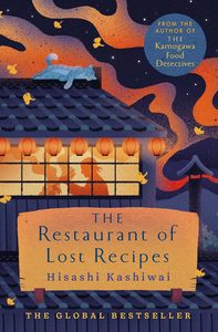 El restaurante de las recetas perdidas de Hisashi Kashiwai, libro en inglés con tapa blanda, recetas, comida y ficción misteriosa - Product Image 3