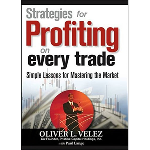 Strategies for Profiting on Every Trade by Author Oliver L. Velez <b>Paperback</b> Custom Softcover <b>Book</b> Printing - Product Image 2