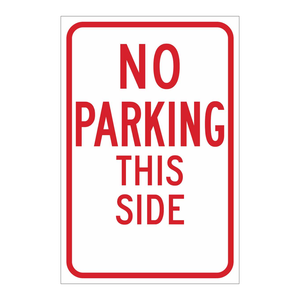 Letrero de Prohibido Estacionar en Este Lado, 18x12 Pulgadas, para Interiores/Exteriores, Control de Estacionamiento - Product Image 1