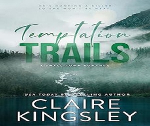 Temptation Trails, edición en inglés de Claire Kingsley, lazos familiares y vida en una ciudad pequeña - Product Image 1