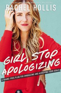 Girl Stop Apologising de Rachel Hollis, libro en inglés de bolsillo, libro sobre confianza, éxito y habilidades para la vida - Product Image 3