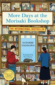 วันอีกหนึ่งวันที่ร้านหนังสือโมริซากิ โดย ยาจิซาวะ ซาโตริ หนังสือปกอ่อนภาษาอังกฤษและเรื่องราวมิตรภาพ - Product Image 2