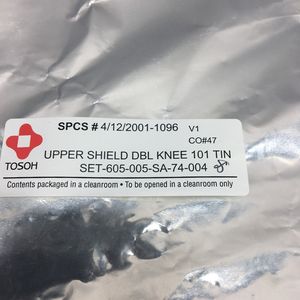 TOSOH SET-605-005-SA-74-004 UPPER SHIELD DBL KNEE - Équipements et pièces semi-conductrices de renommée mondiale à la confiance du marché - Product Image 3