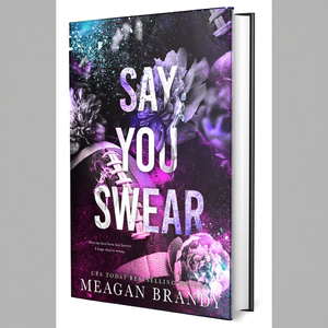 พิมพ์หนังสือปกอ่อนแบบกำหนดเอง "Say You Swear by Author Meagan Brandy" - Product Image 1